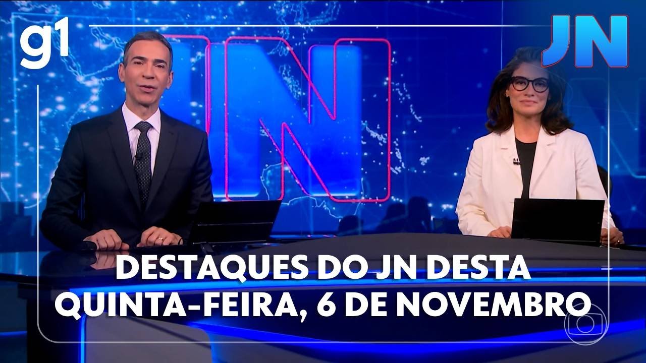 Jornal Nacional veja os destaques do JN desta quintafeira 6 de novembro TV Online Jornal Nacional veja os destaques do JN desta quinta feira 6 de novembro