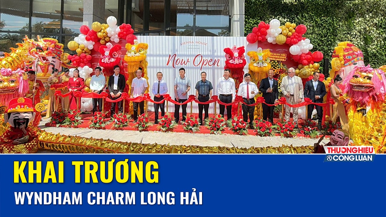 Khai trương Wyndham Charm Long Hải