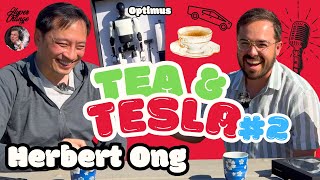 Tea & Tesla #2 ⚡🍵  Herbert Ong