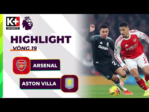 ARSENAL - ASTON VILLA | PHÁO THỦ KHẲNG ĐỊNH THAM VỌNG NGÔI VƯƠNG | NGOẠI HẠNG ANH 25/26 thumbnail