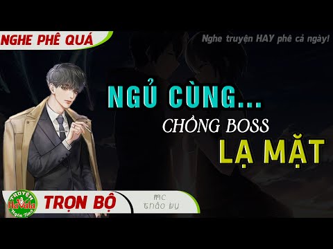 [Truyện FULL Mới] Ngủ Cùng Chồng BOSS LẠ MẶT Đọc Truyện Ngôn Tình Đời Thực Mới Nhất Bị Mất Trí Nhớ