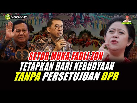 Begawan: LANCANG! TANPA PERSETUJUAN DPR & PRABOWO, FADLI ZON NEKAT TETAPKAN HARI KEBUDAYAAN ?? #1265