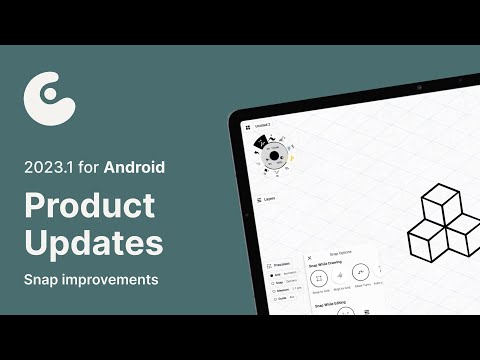 Product Updates – 2023.1 for Android Snap Improvements