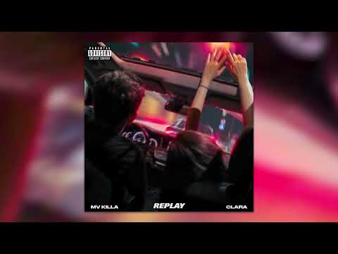 MV Killa - REPLAY (feat. CLARA) [Art Track Video]