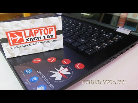 (VIETNAMESE) Trải nghiệm laptop LENOVO YOGA 500 xoay cảm ứng