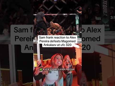 Sam frank reaction to AlexPereira defeats MagomedAnkalaev at ufc 320 #samfrank #ufc #ufc320