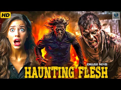 Haunting Flesh | Zombie Horror Movie in English | Hollywood Movie in HD with Eng Sub