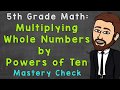 Mastering Multiplication by Powers of Ten