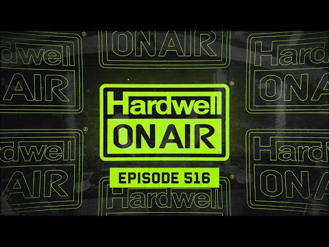 Hardwell On Air 516