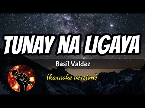 TINAY NA LIGAY – BASIL VALDEZ (karaoke version)
