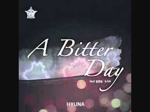 HyunA - A Bitter Day (ft. JunHyung & G.NA)