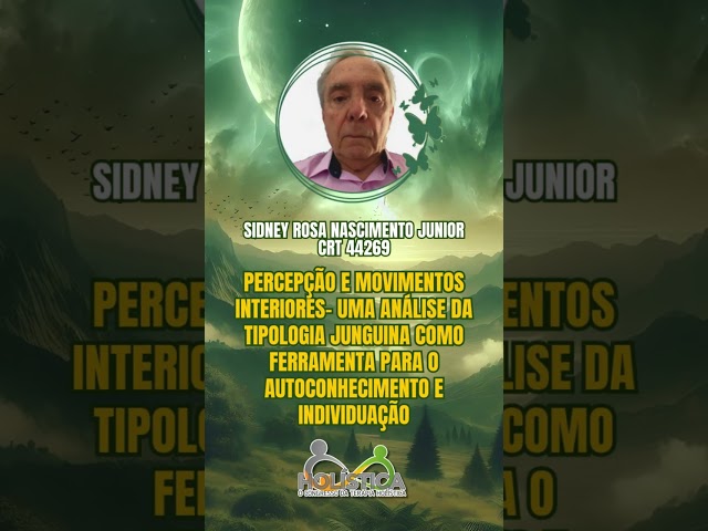 🌟 Palestrante Confirmado! 🌟
Temos o prazer de anunciar Sidney Júnior como um dos palestrantes do nosso evento!

Com o tema Percepção e Movimentos Interiores - Uma análise da tipologia Junguina como ferramenta para o autoconhecimento e individuação.

🚀 Não perca essa oportunidade única!
Garanta já sua inscrição e prepare-se para viver uma experiência que vai expandir sua visão e fortalecer sua jornada.

E fique atento: ainda temos muitas surpresas incríveis por vir! ✨

https://www.crt.org.br/inscricaoHolistica

#crt #terapiaholística #terapias #terapeuta #sinte #evento #holistica
 #shorts