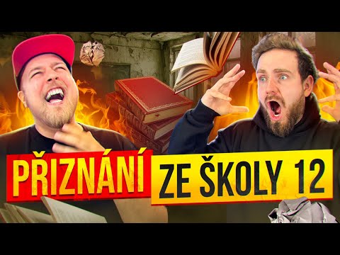 VAŠE NEJLEPŠÍ PŘIZNÁNÍ ZE ŠKOLY 12 @Vidrail