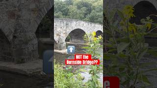 Burnside Bridge isn’t the only bridge at Antietam?