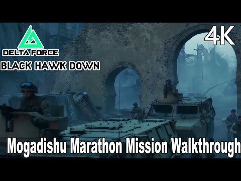 Delta Force Black Hawk Down Mogadishu Marathon Mission Walkthrough 4K