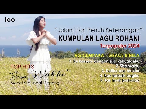 Jalani Hari Penuh Ketenangan || Kumpulan Lagu Rohani Terbaru 2024(Official Music Video)