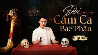 NHÀ MA TẬP 266 | ĐỜI CẦM CA BẠC PHẬN | CHUYỆN MA ÁM ẢNH | MC DUY THUẬN | FULL 4K