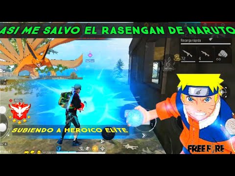 Me Salve Gracias A Naruto y el Rasengan - FREE FIRE