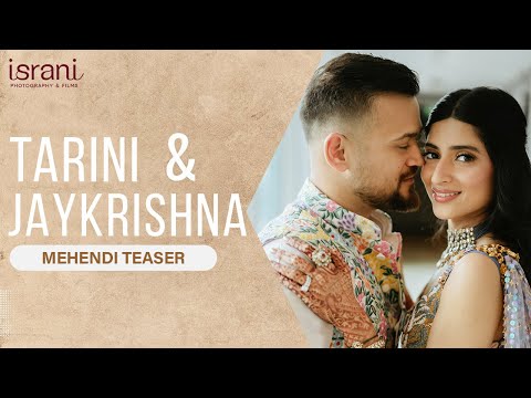 Tarini & Jaykrishna | Mehendi Teaser | by Megha R Israni