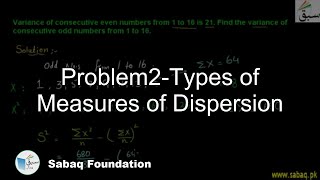 Problem 1: Types of Measures of Dispersion
