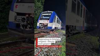 Regionalzug im Ostallgäu entgleist - Strecke noch gesperrt