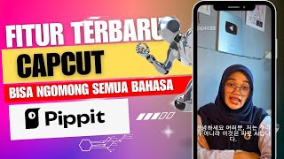 FITUR TERBARU CAPCUT!! Bisa Bikin Gambar & Video GRATISSS 😱 Pippit Ai 