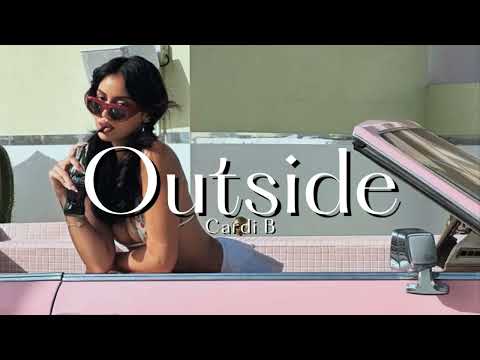 Vietsub | Outside - Cardi B | Lyrics Video