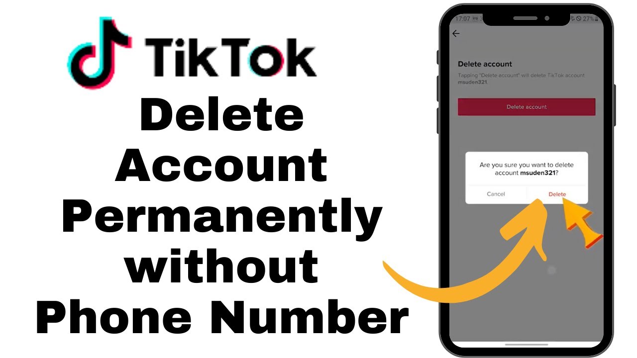 How To Delete Tiktok Account Without Phone Number