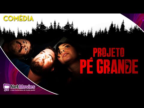 Projeto Pé Grande (2017) - Filme Completo Dublado GRÁTIS - Filme de Comédia | NetMovies