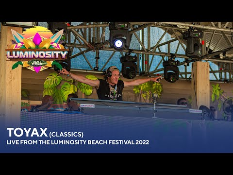 Toyax (Classics) - Live from the Luminosity Beach Festival 2022 #LBF22