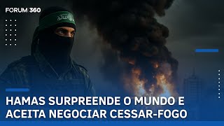 Hamas Surpreende o Mundo e Aceita Negociar Cessar - Fogo