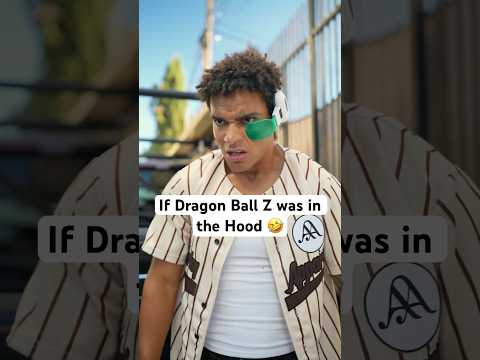 If Dragon Ball Z was in the Hood‼️🤣 #comedyshorts #dragonball #parody #sketchcomedy