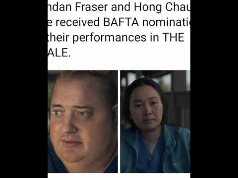 Brendan Fraser and Hong Chau have received BAFTA nominations for their performances in THE WHALE.