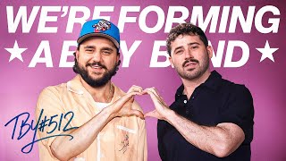 We're Forming A Boy Band | The Basement Yard #512