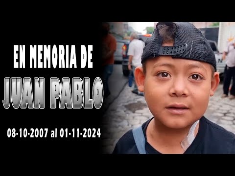 Descansa en paz Pablito | En memoria de Juan Pablo, el pequeño con grandes sueños