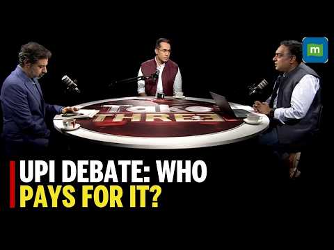 TAKE THREE LIVE: 'That’s A Communication Problem', Nalin Mehta On UPI MDR &amp; Middle-Class Anger