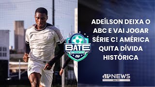 BATE PRONTO NATAL  26/11 | ABC perde Adeílson e lateral pode virar desfalque;