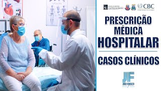 PRESCRIÇÃO MÉDICA HOSPITALAR (Parte 2/2) 👨🏽‍⚕‍🚑 Joao Fonseca (Habilidades Médicas)