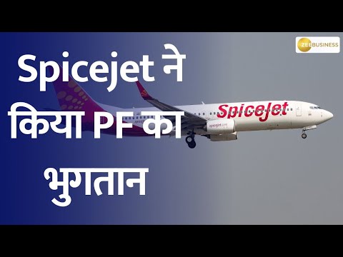 SpiceJet's Provident Fund Payment: A Look at the Impact on Staff