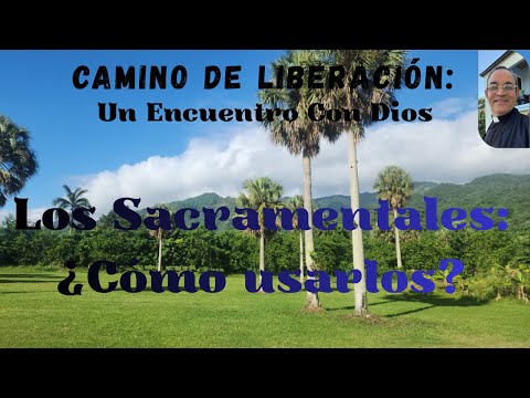 Los Sacramentales I parte. El agua y la Sal. Cómo usarlo