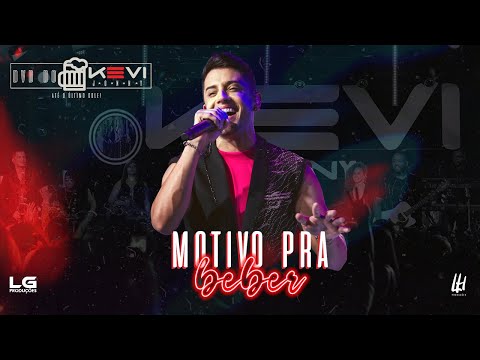 Motivo Pra Beber - Kevi Jonny [DVD KEVI JONNY- ATÉ O ÚLTIMO GOLE]