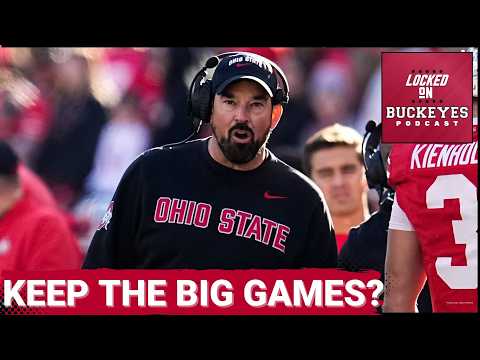 CRUCIAL: Ohio State Buckeyes’ Non-Conference Schedule Must STAY Loaded | Ohio State Podcast