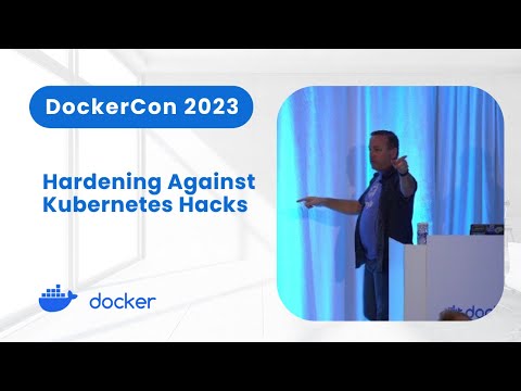 Live Demo: Hardening Against Kubernetes Hacks (DockerCon 2023)