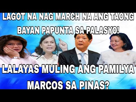 LAGOT NA NAG MARCH NA ANG TAONG BAYAN PAPUNTA SA PALASYO! LALAYAS MULING ANG PAMILYA MARCOS SA PINAS