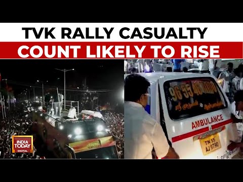 Over 20 Feared Dead in Karur As 'Stampede-Like' Situation Unfolds At TVK Chief Vijay's Rally