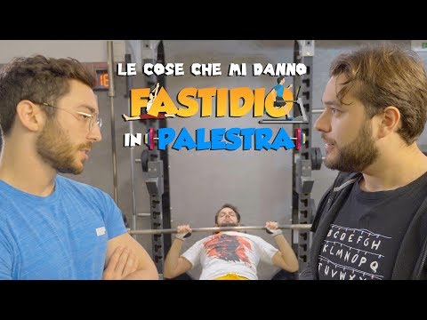 Le COSE che mi danno FASTIDIO in PALESTRA w/ xMurry