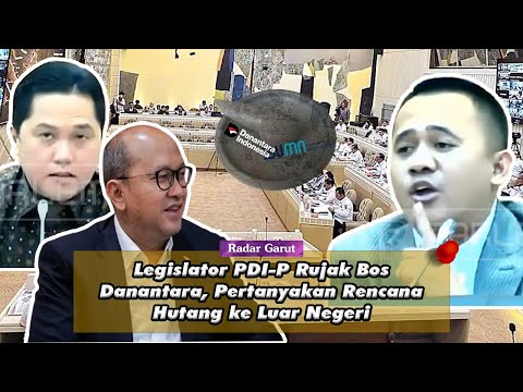 DPR Rujak Bos Danantara dan Menteri BUMN | Radar Garut