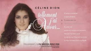 Celine Dion — Tellement J'ai D'amour [Remastered]