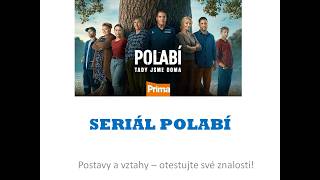 KVÍZ - SERIÁL POLABÍ: JSTE NÁPLAVA, NEBO MÍSTNÍ?