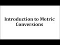 Metric System Conversions and Units